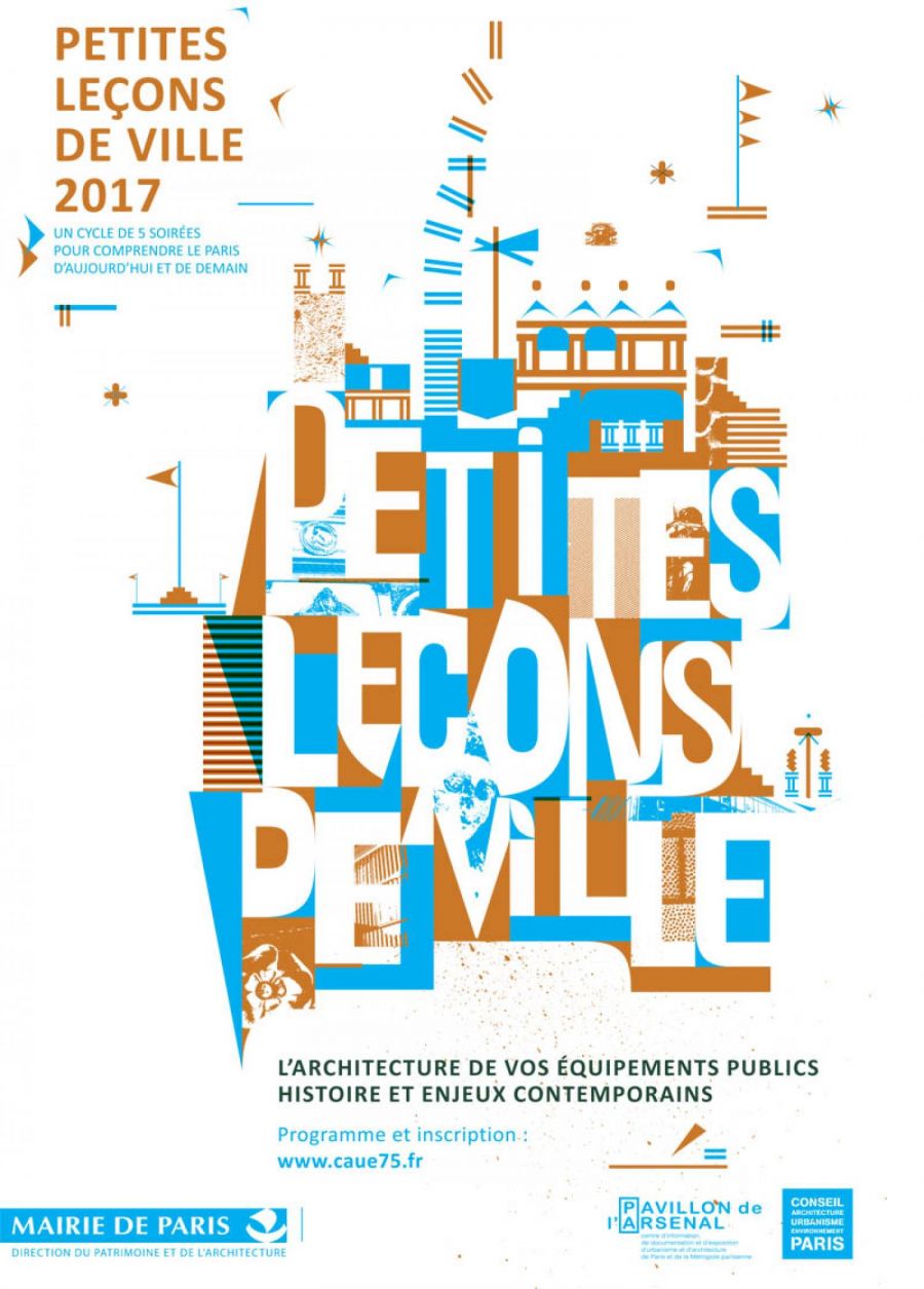 Petites Leçons de ville 2017 - CAUE de Paris