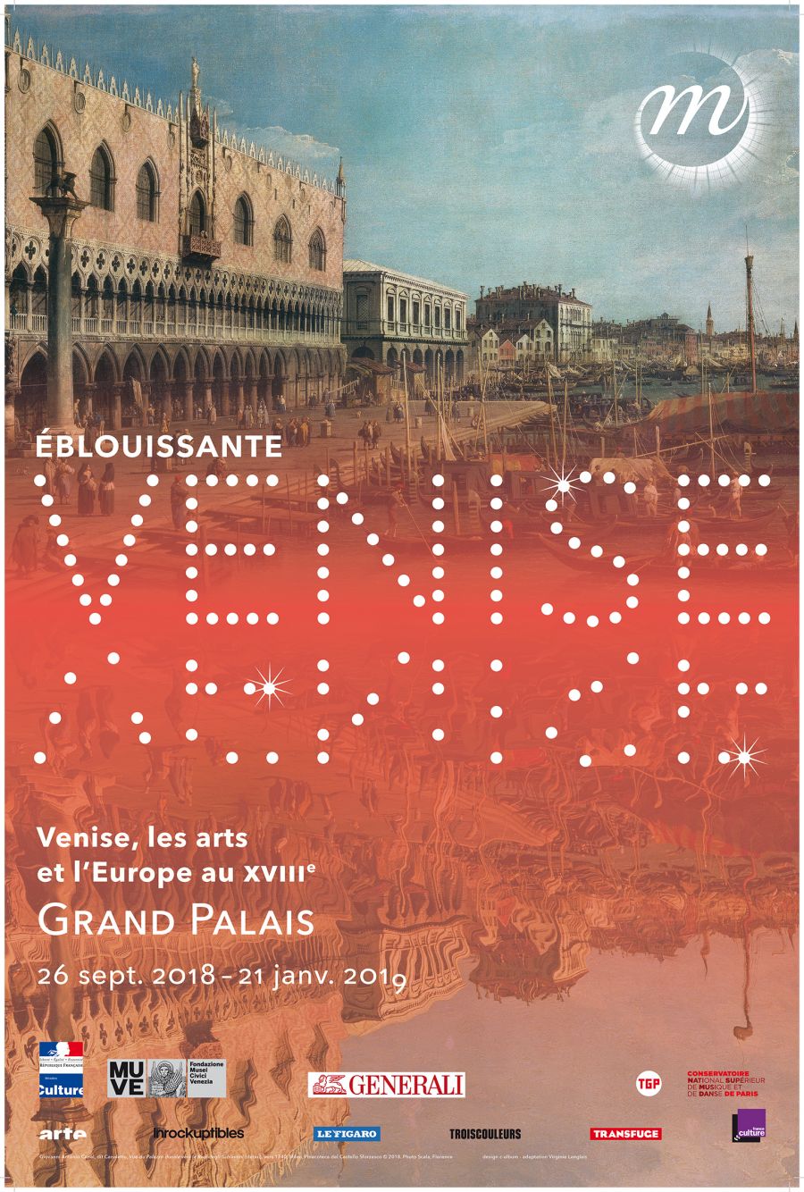 Affiche de l'exposition "Éblouissante Venise. Venise, les arts et l’Europe au XVIIIe siècle" au Grand Palais jusqu'au 21 janvier