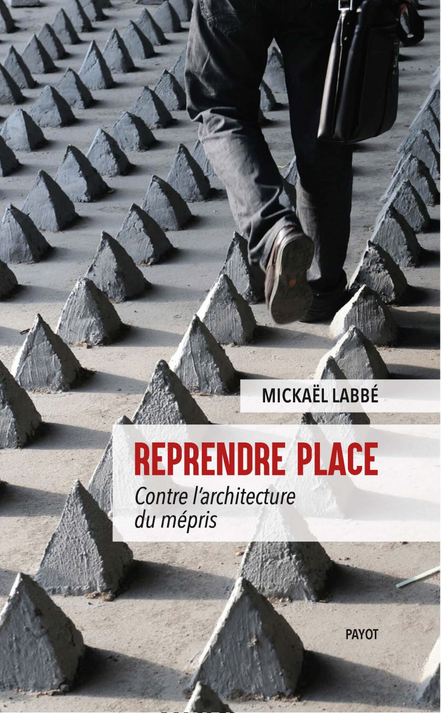 Reprendre place, Mickaël Labbé aux éditions Payot