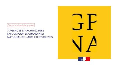 Les 7 agences nommées au Grand Prix national de l’architecture 2022 dévoilées © Ministère de la culture 