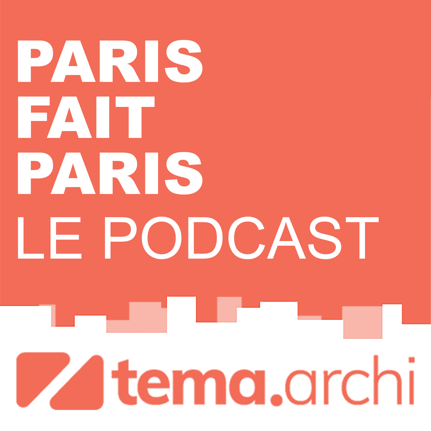 Paris fait Paris, le podcast artwork