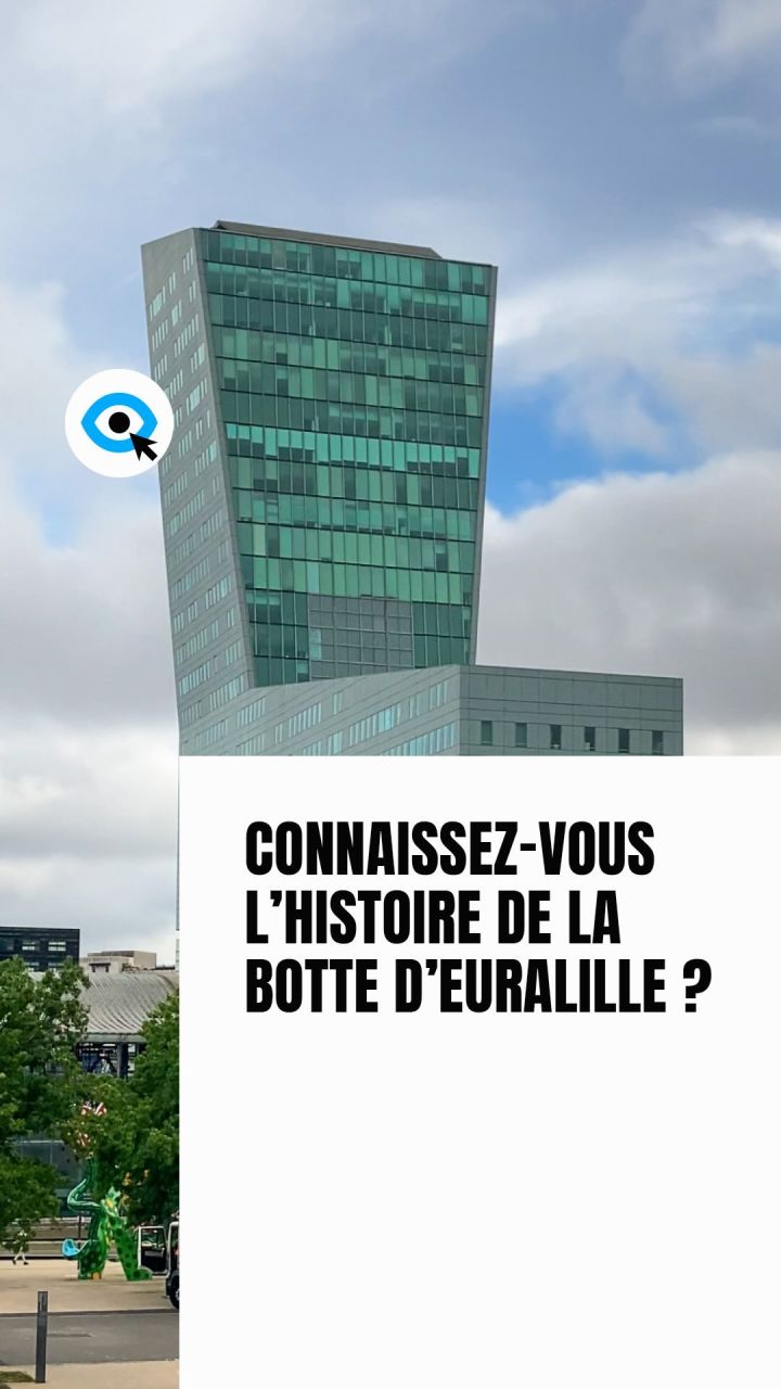 👢 Zoom sur la « Botte de Lille » dans le quartier d’affaires Euralille, un bâtiment-pont réalisé par l’architecte Christian...